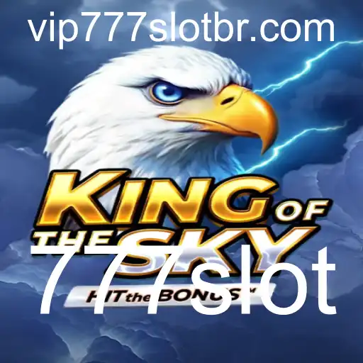 KingOfTheSky: Uma Nova Experiência com 777slot